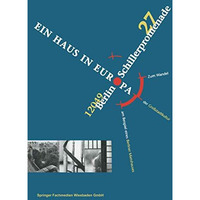 Schillerpromenade 27 12049 Berlin EIN HAUS IN EUROPA: Zum Wandel der Gro?stadtku [Paperback]