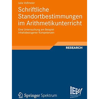 Schriftliche Standortbestimmungen im Arithmetikunterricht: Eine Untersuchung am  [Paperback]