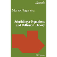 Schr?dinger Equations and Diffusion Theory [Paperback]