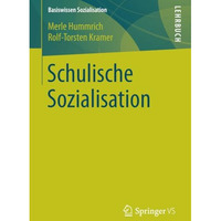 Schulische Sozialisation [Paperback]