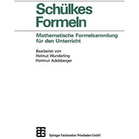 Sch?lkes Formeln: Mathematische Formelsammlung f?r den Unterricht [Paperback]