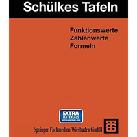 Sch?lkes Tafeln: Funktionswerte Zahlenwerte Formeln [Paperback]