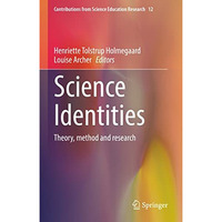 Science Identities: Theory, method and research [Hardcover]