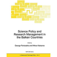 Science Policy and Research Management in the Balkan Countries [Paperback]