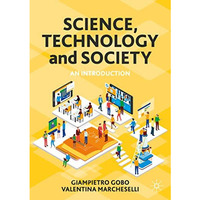 Science, Technology and Society: An Introduction [Paperback]