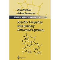 Scientific Computing with Ordinary Differential Equations [Hardcover]