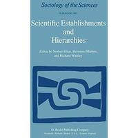 Scientific Establishments and Hierarchies [Hardcover]