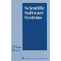 Scientific Software Systems: Based on the proceedings of the International Sympo [Paperback]