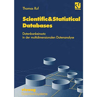 Scientific&Statistical Databases: Datenbankeinsatz in der multidimensionalen [Paperback]