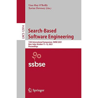 Search-Based Software Engineering: 13th International Symposium, SSBSE 2021, Bar [Paperback]