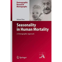 Seasonality in Human Mortality: A Demographic Approach [Hardcover]