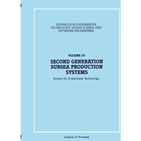 Second Generation Subsea Production Systems [Hardcover]