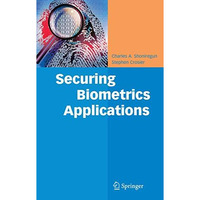 Securing Biometrics Applications [Paperback]