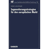 Segmentierungsstrategien f?r den europ?ischen Markt [Paperback]