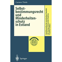 Selbstbestimmungsrecht und Minderheitenschutz in Estland [Paperback]