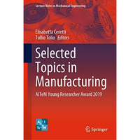 Selected Topics in Manufacturing: AITeM Young Researcher Award 2019 [Hardcover]