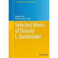 Selected Works of Donald L. Burkholder [Paperback]