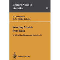 Selecting Models from Data: Artificial Intelligence and Statistics IV [Paperback]