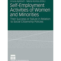 Self-Employment Activities of Women and Minorities: Their Success or Failure in  [Paperback]