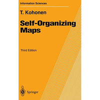 Self-Organizing Maps [Paperback]