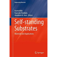 Self-standing Substrates: Materials and Applications [Hardcover]