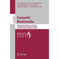 Semantic Multimedia: 4th International Conference on Semantic and Digital Media  [Paperback]