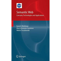 Semantic Web: Concepts, Technologies and Applications [Hardcover]