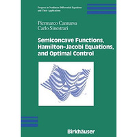 Semiconcave Functions, Hamilton-Jacobi Equations, and Optimal Control [Paperback]