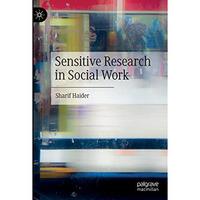 Sensitive Research in Social Work [Hardcover]