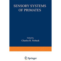 Sensory Systems of Primates [Paperback]