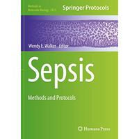 Sepsis: Methods and Protocols [Paperback]