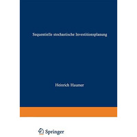 Sequentielle stochastische Investitionsplanung [Paperback]