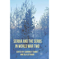 Serbia and the Serbs in World War Two [Paperback]