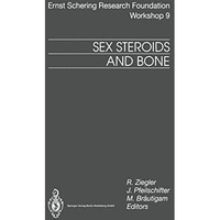 Sex Steroids and Bone [Paperback]