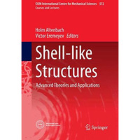 Shell-like Structures: Advanced Theories and Applications [Paperback]