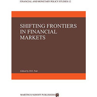 Shifting Frontiers in Financial Markets [Paperback]