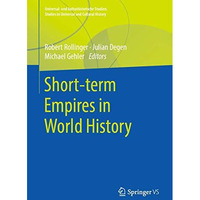 Short-term Empires in World History [Paperback]