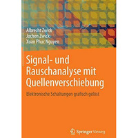 Signal- und Rauschanalyse mit Quellenverschiebung: Elektronische Schaltungen gra [Hardcover]