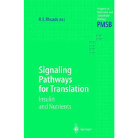 Signaling Pathways for Translation: Insulin and Nutrients [Hardcover]