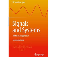 Signals and Systems: A Practical Approach [Hardcover]