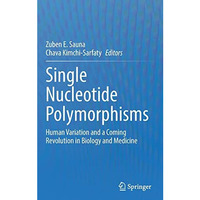 Single Nucleotide Polymorphisms: Human Variation and a Coming Revolution in Biol [Hardcover]