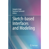 Sketch-based Interfaces and Modeling [Paperback]