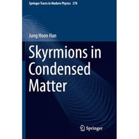 Skyrmions in Condensed Matter [Paperback]