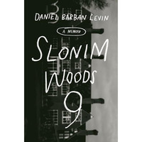 Slonim Woods 9: A Memoir [Hardcover]