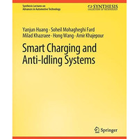 Smart Charging and Anti-Idling Systems [Paperback]