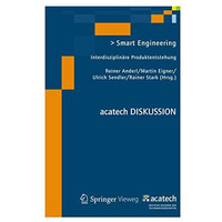 Smart Engineering: Interdisziplin?re Produktentstehung [Paperback]