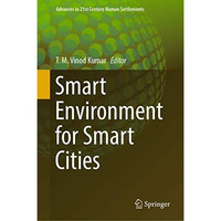 Smart Environment for Smart Cities [Hardcover]