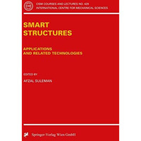 Smart Structures: Applications and Related Technologies [Paperback]