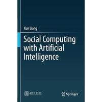 Social Computing with Artificial Intelligence [Paperback]