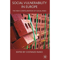 Social Vulnerability in Europe: The New Configuration of Social Risks [Hardcover]